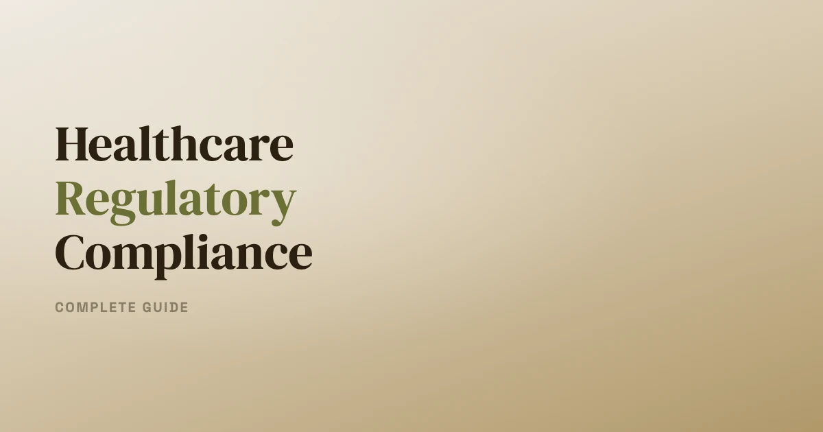 Healthcare Regulatory Compliance Guide