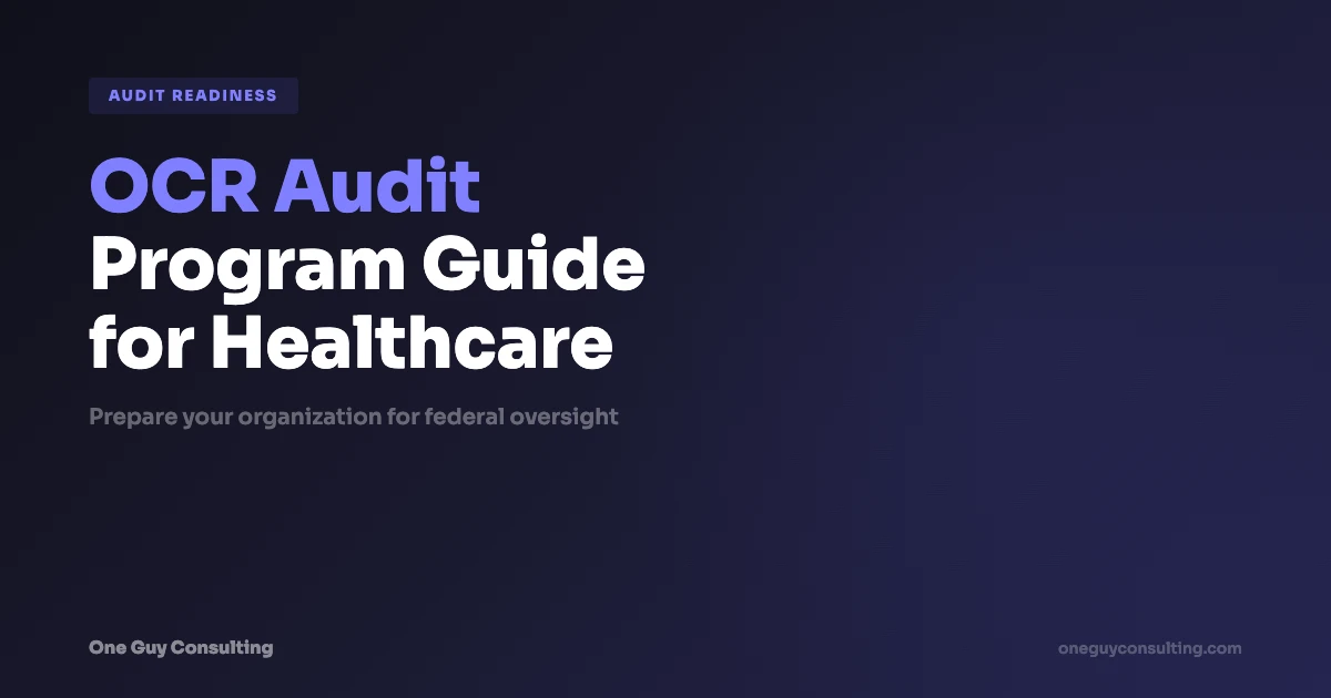 OCR Audit Program Guide for Healthcare Organizations