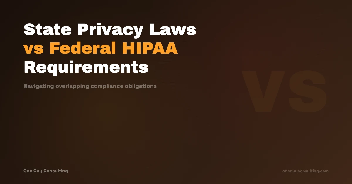 State Privacy Laws vs Federal HIPAA Requirements
